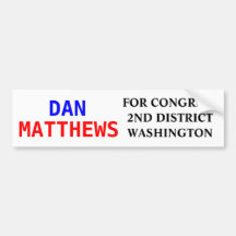 DAN MATTHEWS FOR CONGRESS BUMPER STICKER
