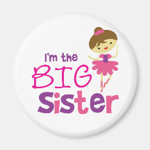 Dance Ballet Big Sister Fridge Magnet