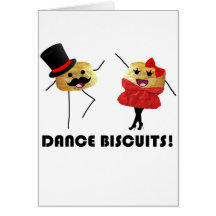 Dance Biscuits!!! Greeting Cards