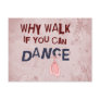Dance don´t  Walk Postcard