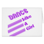 Dance Like A Girl Card
