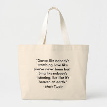 "Dance like nobody's watching" Bags
