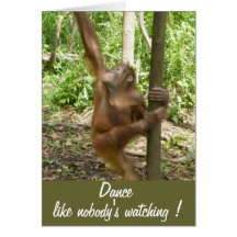 Dance Like Nobody's Watching Cute Birthday Cards