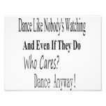 Dance Like Nobody's Watching Photo Art