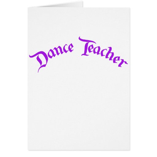 Dance Teacher (customise) Cards