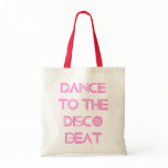 Dance to the Disco Beat Tote bags