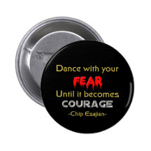 Dance with Your Fears Pins