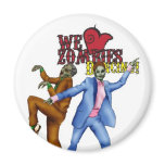 dance zombie dance magnet