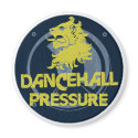 Dancehall Pressure magnets