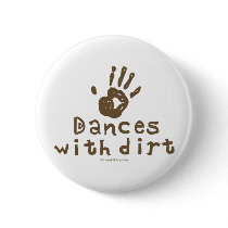 Dances with Dirt