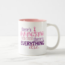 Dancing is Everything Coffee Mugs