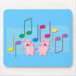 Dancing Piglets:  We love music Mouse Pads