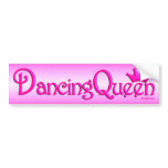 Dancing Queen Bumper Sticker bumper stickers