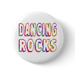 Dancing Rocks Pinback Buttons