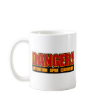 DANGER! Attention Span Exceeded! Mugs
