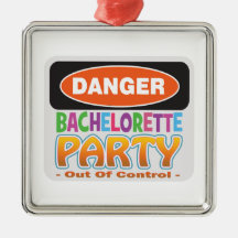 danger bachelorette party bridal shower crazy wild christmas ornament