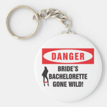 Danger bride's bachelorette gone wild! keychains