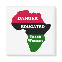 DANGER - Educated Black Woman