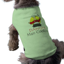Danger Man Cooking Dog Tee Shirt
