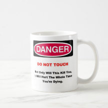 Danger Mug