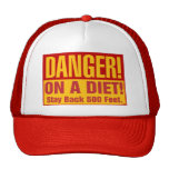 DANGER: On a DIET Hats