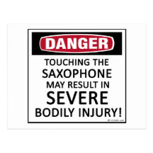 Danger Saxophone Post Card