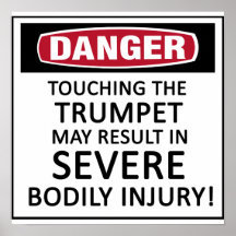 Danger Trumpet Poster