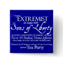 Dangerous Extremist: 18th Century Style Poster Pinback Button