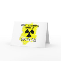 dangerous Optimism Greeting Card
