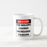 Dangers of Bolero Mugs