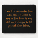 Dangers of online dating (an alien) mousepads