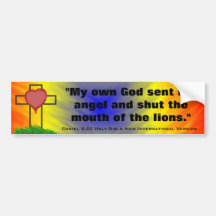 Daniel 6:22 Holy Bible New Int'l Version Bumper Sticker