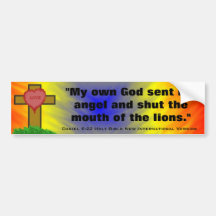 Daniel 6:22 Holy Bible New Int'l Version Bumper Sticker
