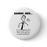 Danish Men Are Best Pins