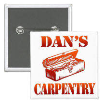 Dan's Carpentry Pinback Button