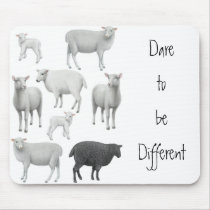 Dare to be Different Mousepad