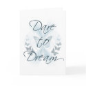 Dare to Dream cards