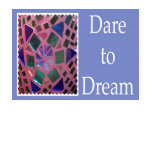 Dare to Dream T-Shirt
