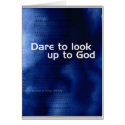 Dare to look up to God cards