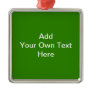Dark Green with Custom White Text