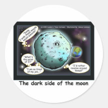 Dark Side Of The Moon Funny Cartoon Gifts Round Stickers