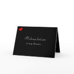 Dark Valentine Collection: I'll Always Find You... Greeting Card