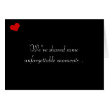 Dark Valentine Collection: We've Shared Some... Greeting Card
