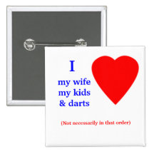 Darts I Heart My Wife Pinback Buttons