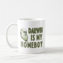 Darwin is my Homeboy Coffee Mug