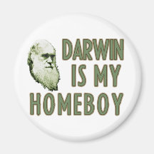 Darwin is my homeboy magnet