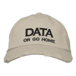 DATA, or go home embroidered hats