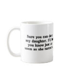Date My Daughter mugs