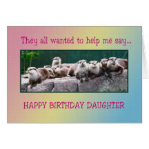 Daughter Birthday with otters Greeting Card