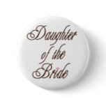 Daughter of Bride Classy Browns buttons